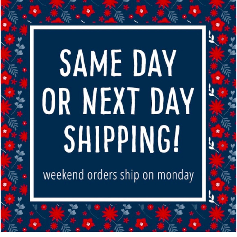 Sat orders ship Sat or Mon